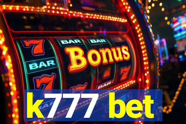 k777 bet